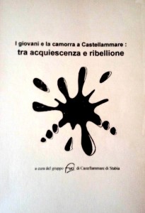 I giovani e la camorra a Castellammare tra acquiescenza e ribellione