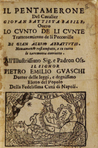 Il Pentamerone di Basile, 1674