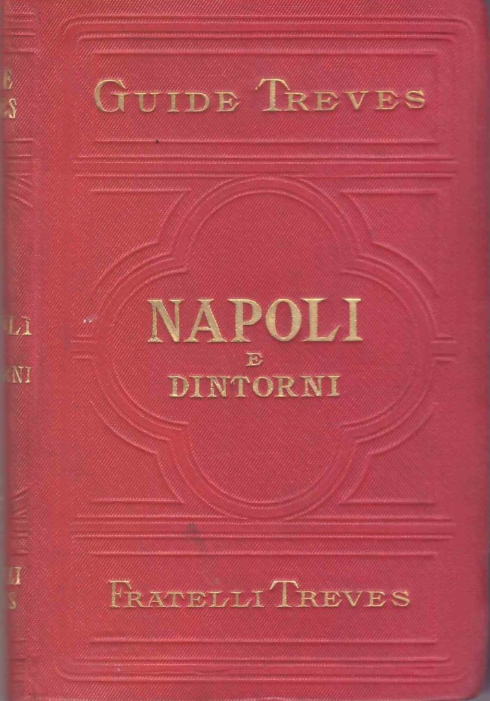 Napoli e Dintorni – Guide Treves (stralcio) (1902)